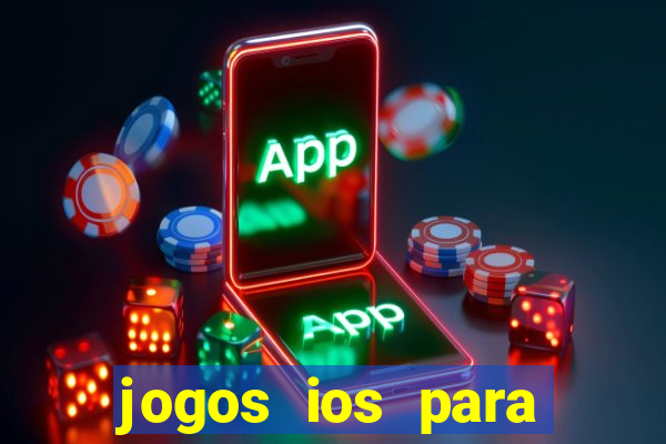 jogos ios para ganhar dinheiro